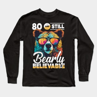 80th Birthday Dad Bear Age 80 Years Long Sleeve T-Shirt